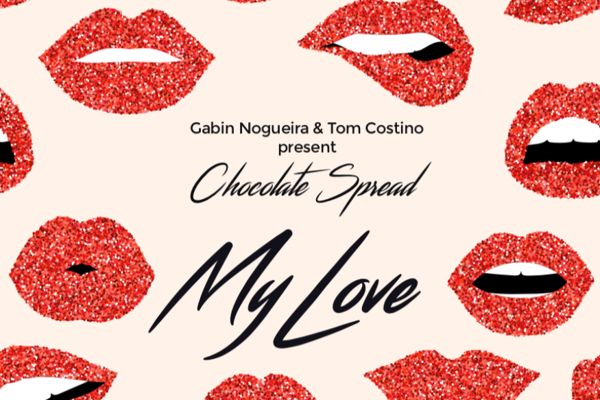 "MY LOVE" by Chocolate Spread